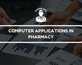 COMPUTER APPLICATIONS IN PHARMACY